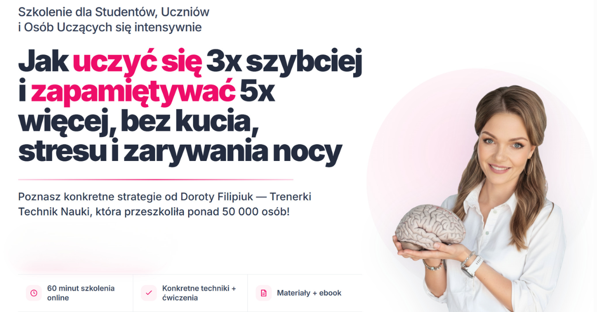 Bezpłatny webinar Jak uczyć się 3x szybciej i zapamiętywać 5x więcej